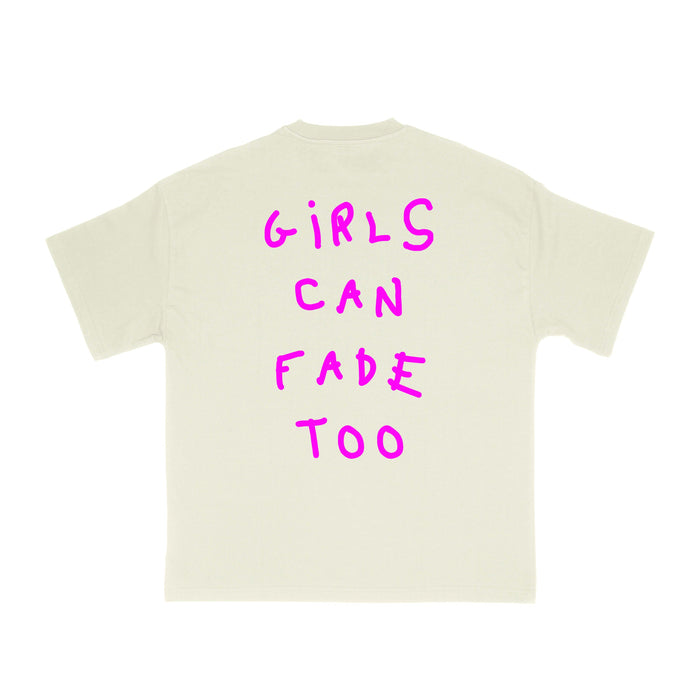 Girls Can Fade Too Tee - Off White/Pink