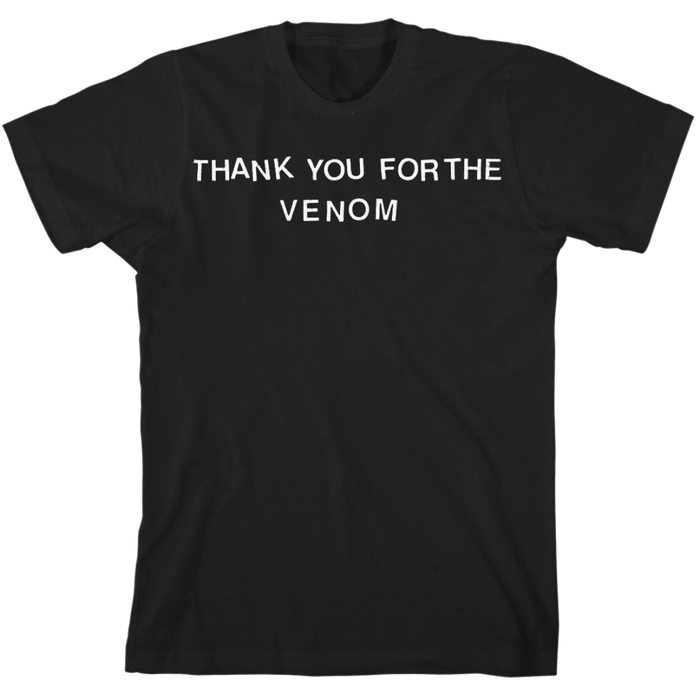 Thank You For The Venom T-shirt