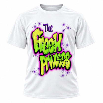 Personalized Fresh Princess T-Shirt, front-view T-shirt mockup featuring custom Air-Volution artwork by Mythic Airbrush