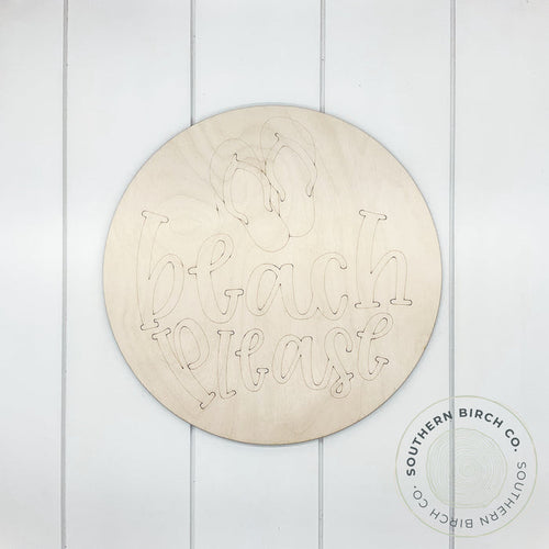 Beach Please Etched Round Blank (Flip Flops)
