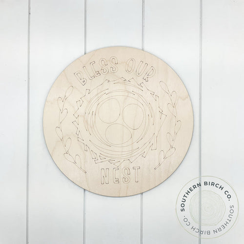 Bless Our Nest Etched Round Blank
