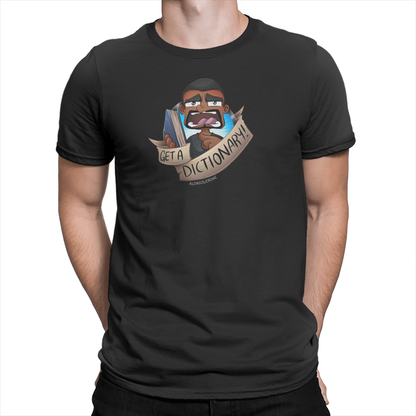 Get A Dictionary Unisex Shirt Black