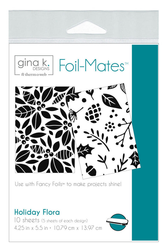 Gina K. Designs - Foil-Mates Remix - 4.25 x 5.5 - Holiday Flora. Add sparkle and shine with Foils. Available at Embellish Away in Bowmanville Ontario.