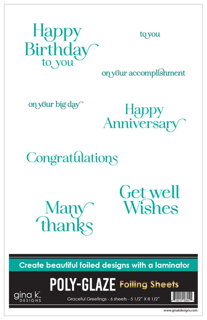 Gina K. Designs - Poly-Glaze Foiling Sheets - Graceful Greetings. 6 sheets. Available at Embellish Away located in Bowmanville Ontario Canada.