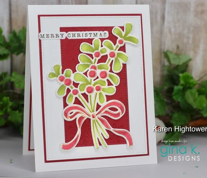 Gina K. Designs Poly-Glaze Foiling Sheets - Layered Mistletoe. This package includes 6 sheets – 5 1/2” X 8 1/2”. At Embellish Away in Bowmanville Ontario Canada. Example by Karen Hightower.