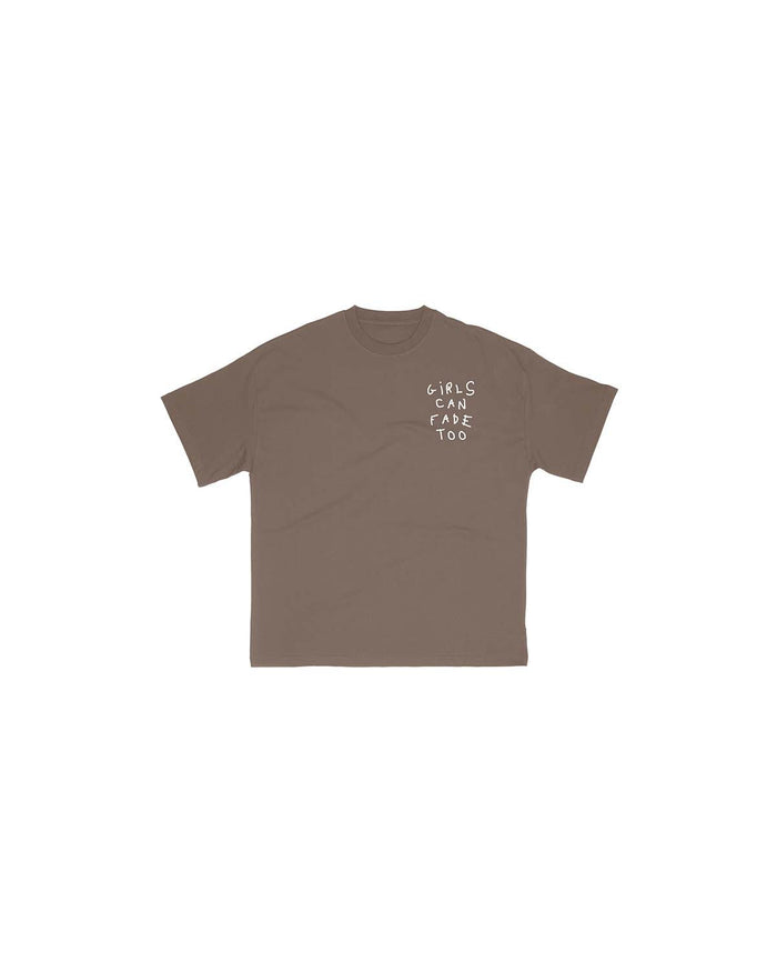 Girls Can Fade Too Tee - Brown