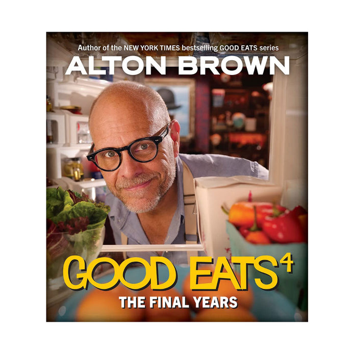 Good Eats 4 The Final Years