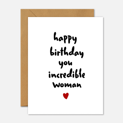 Happy Birthday You Incredible Woman - Birthday Card - Footnotes Paper