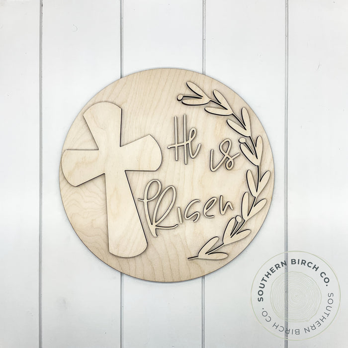 He Is Risen 3D Round Blank (Laurel)