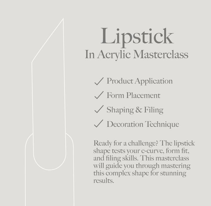 Lipstick Shape in Acrylic Masterclass