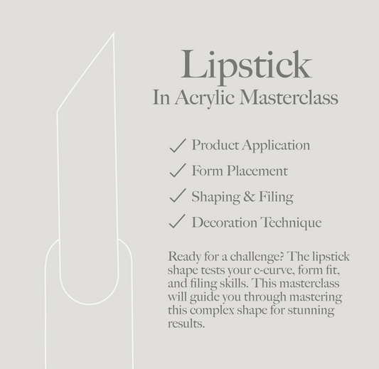 Lipstick Shape in Acrylic Masterclass