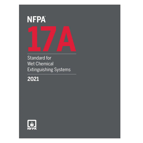 NFPA 17A, Standard for Wet Chemical Extinguishing Systems (2021)