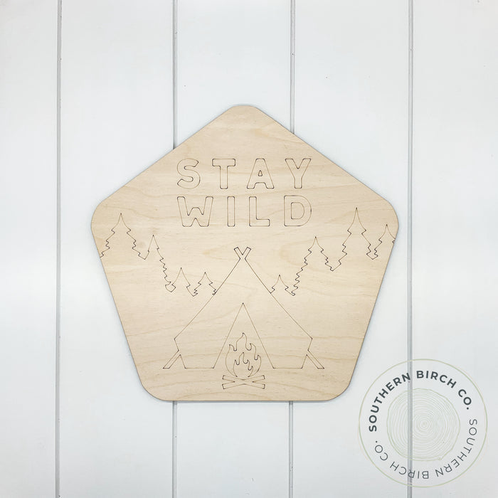 Stay Wild Etched Blank