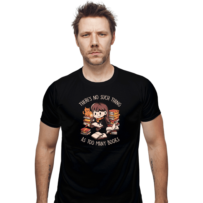 Daily_Deal_Shirts Fitted Shirts, Mens / Small / Black There's No Such Thing As Too Many Books